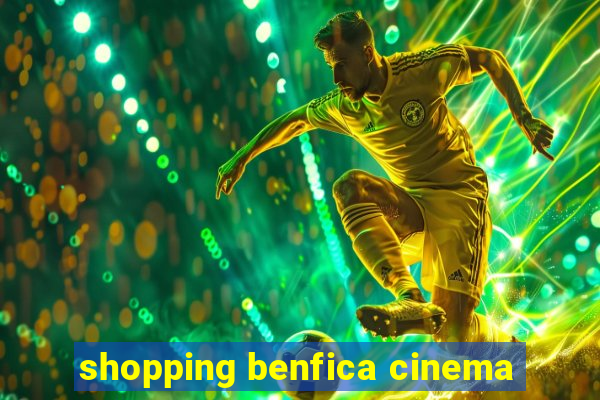 shopping benfica cinema